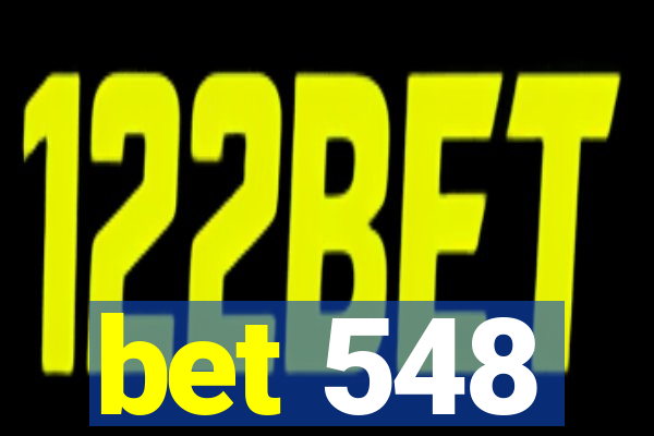 bet 548